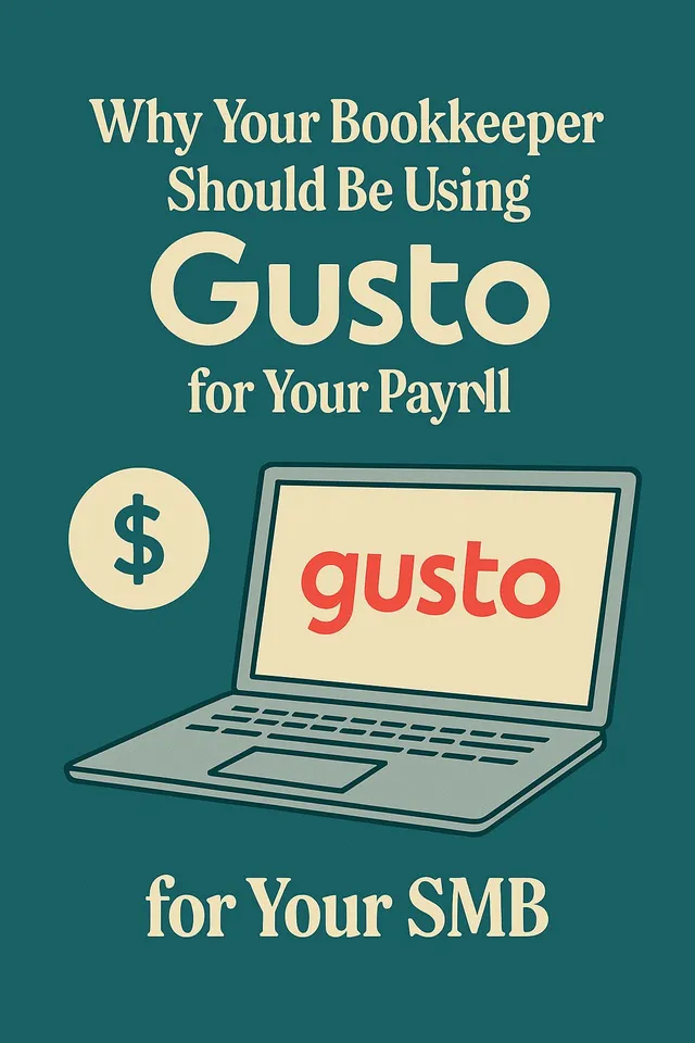 Why Your Bookkeeper Should Be Using Gusto for Payroll (Especially If You’re a Small Business in Bozeman)